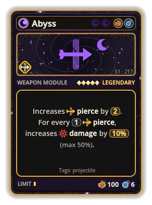 Abyss: Pierce ×2 For every 1 pierce, increases damage by 10% (max 50%).