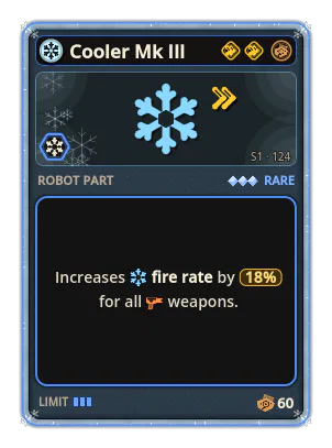 Cooler Mk III: +18% Fire rate of all weapons