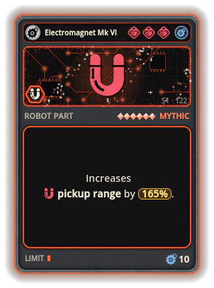 Electromagnet Mk VI: +165% Pickup range