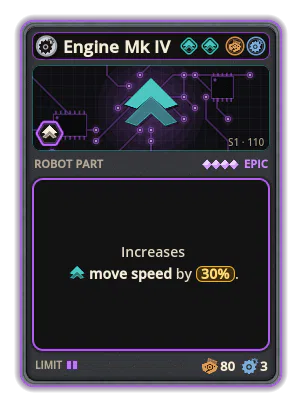 Engine Mk IV: +30% Move speed