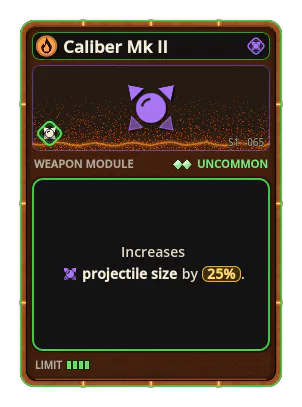 Caliber Mk II: Projectile size +25%
