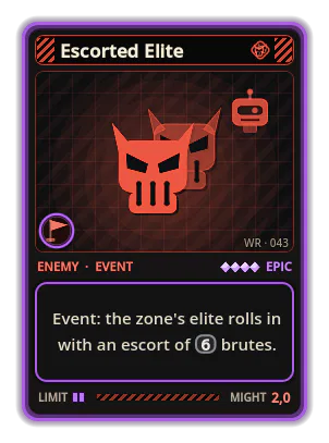 Escorted Elite: Event: the zone's elite rolls in with an escort of 6 brutes.