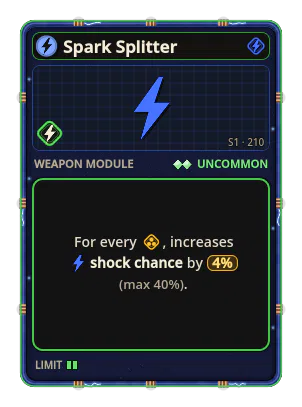 Spark Splitter: +4% Shock per icon: Volley (max +40%)