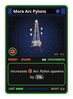 More Arc Pylons: Increases Arc Pylon spawns by 5%.