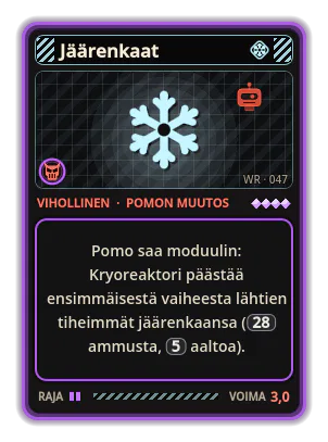 Jäärenkaat: Pomo saa moduulin: Kryoreaktori päästää ensimmäisestä vaiheesta lähtien tiheimmät jäärenkaansa (28 ammusta, 5 aaltoa).