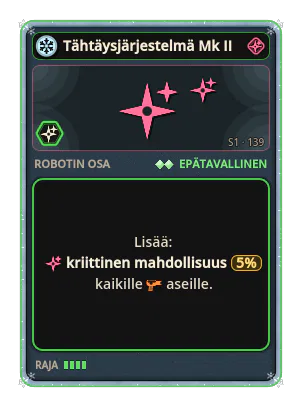 Tähtäysjärjestelmä Mk II: +5% Kaikkien aseiden kriittinen mahdollisuus