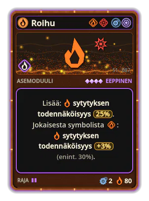 Roihu: Tuli · mahd. 25% +3% Tuli jokaisesta kuvakkeesta: Tuli (enint. +30%)