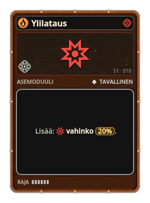 Ylilataus: Vahinko +20%