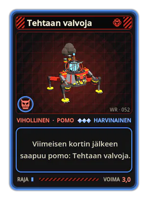 Tehtaan valvoja: Viimeisen kortin jälkeen saapuu pomo: Tehtaan valvoja.
