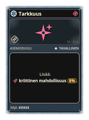 Tarkkuus: Kriittinen mahdollisuus +8%