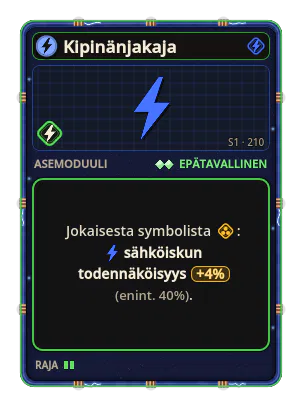 Kipinänjakaja: +4% Sähkö jokaisesta kuvakkeesta: Yhteislaukaus (enint. +40%)