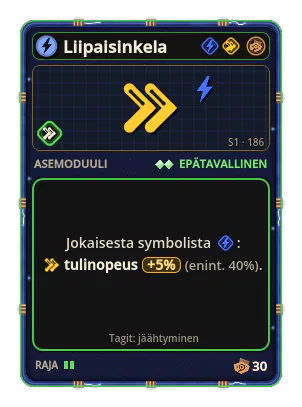 Liipaisinkela: +5% Tulinopeus jokaisesta kuvakkeesta: Sähkö (enint. +40%)