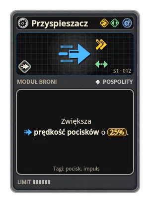 Przyspieszacz: Prędkość pocisków +25%