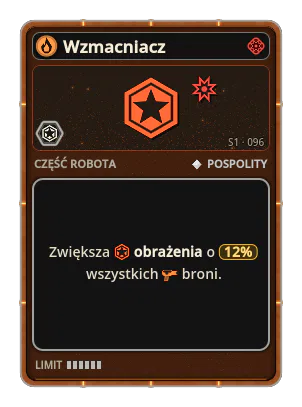 Wzmacniacz: +12% Obrażenia wszystkich broni