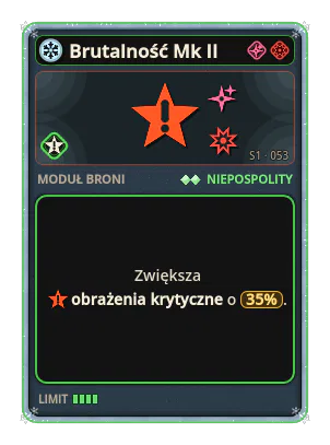 Brutalność Mk II: Obrażenia krytyczne +35%