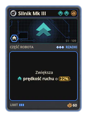 Silnik Mk III: +22% Prędkość ruchu