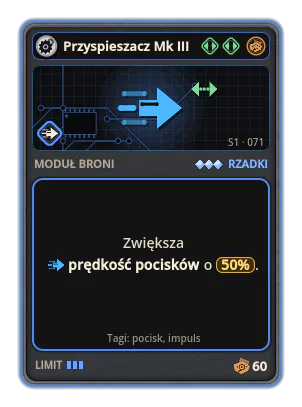 Przyspieszacz Mk III: Prędkość pocisków +50%