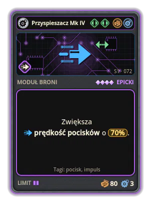 Przyspieszacz Mk IV: Prędkość pocisków +70%
