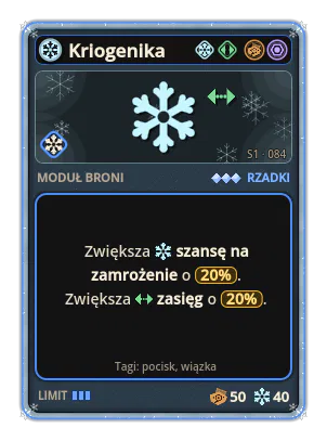 Kriogenika: Lód · szansa 20% Zasięg +20%