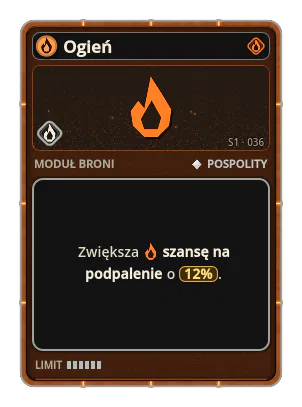 Ogień: Szansa na pocisk, który podpala wrogów. Ogień · szansa 12%