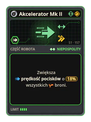 Akcelerator Mk II: +18% Prędkość pocisków wszystkich broni