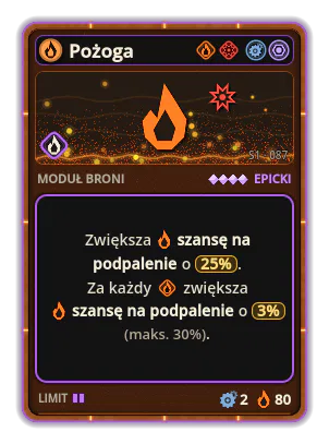 Pożoga: Ogień · szansa 25% +3% Ogień za każdą ikonę: Ogień (maks. +30%)