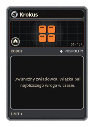 Krokus: Dwunożny zwiadowca. Wiązka pali najbliższego wroga w czasie.