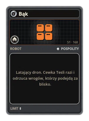 Bąk: Latający dron. Cewka Tesli razi i odrzuca wrogów, którzy podejdą za blisko.