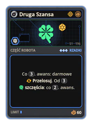 Druga Szansa: Co 3. awans: darmowe Przelosuj. Od 3 szczęścia: co 2. awans.