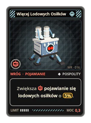 Więcej Lodowych Osiłków: Zwiększa pojawianie się lodowych osiłków o 5%.